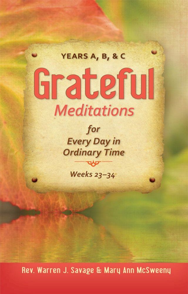  Grateful Meditations for Every Day in Ordinary Time(Kobo/電子書)