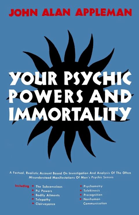 Your Psychic Powers and Immortality(Kobo/電子書)