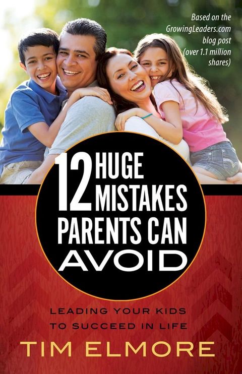 12 Huge Mistakes Parents Can Avoid(Kobo/電子書)