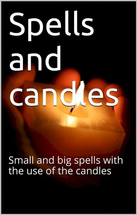 Spells and Candles(Kobo/電子書)