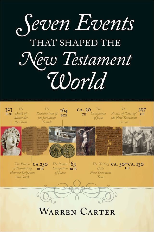  Seven Events That Shaped the New Testament World(Kobo/電子書)