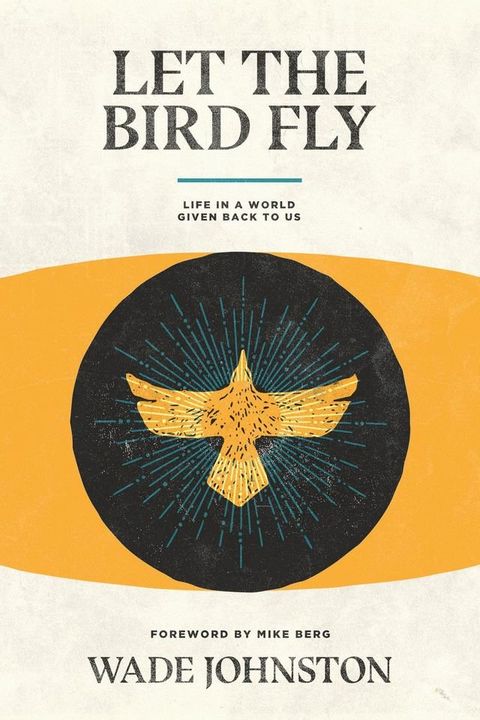 Let the Bird Fly(Kobo/電子書)