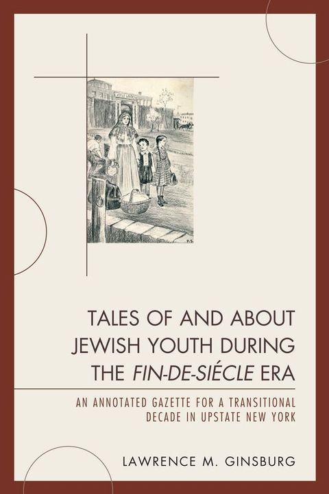 Tales of and about Jewish Youth during the Fin-de-siècle Era(Kobo/電子書)