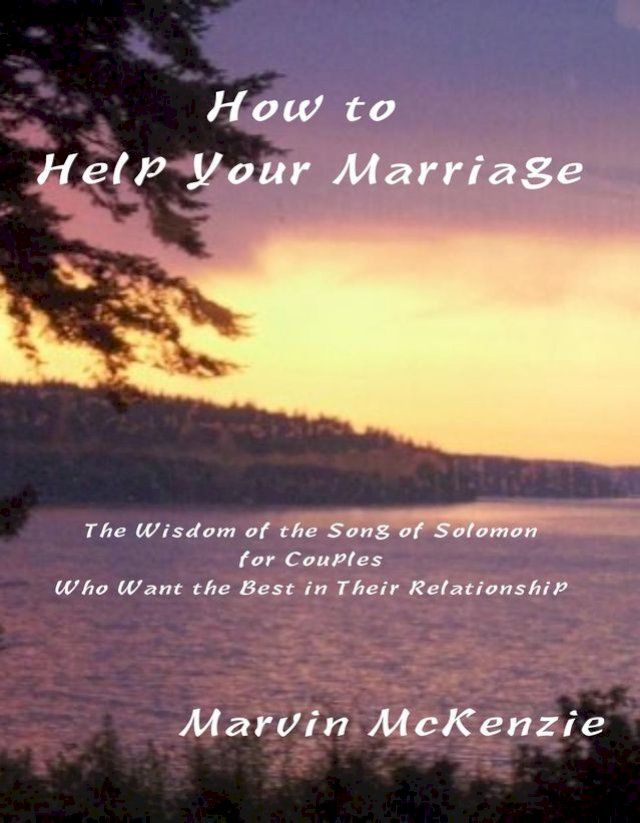  How To Help Your Marriage(Kobo/電子書)