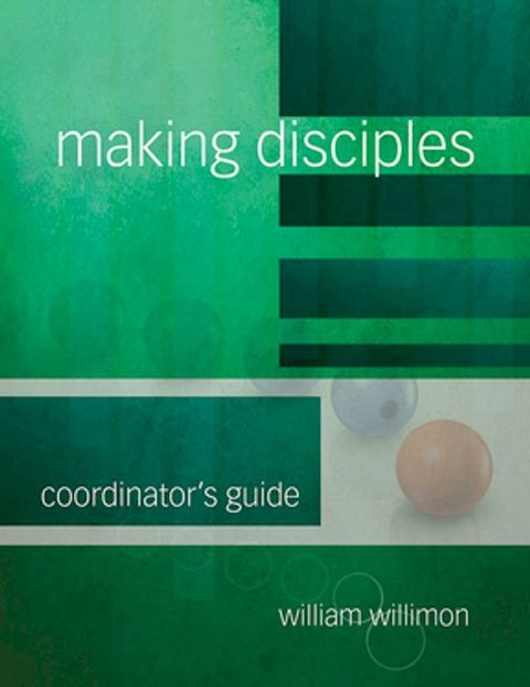 Making Disciples: Coordinator's Guide(Kobo/電子書)