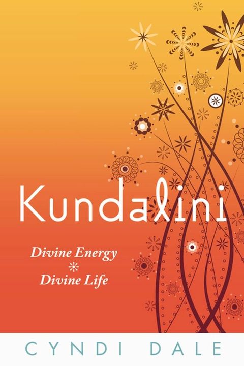 Kundalini: Divine Energy Divine Life(Kobo/電子書)