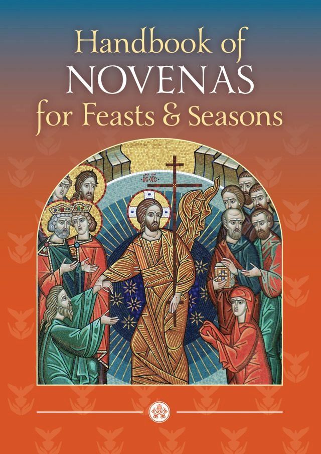  Handbook of Novenas for Feasts and Seasons(Kobo/電子書)