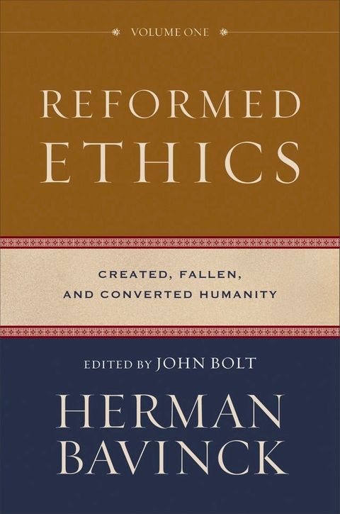 Reformed Ethics : Volume 1(Kobo/電子書)