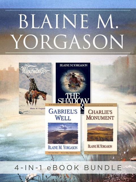 Blaine M. Yorgason 4-in-1 Bestsellers eBook Bundle(Kobo/電子書)