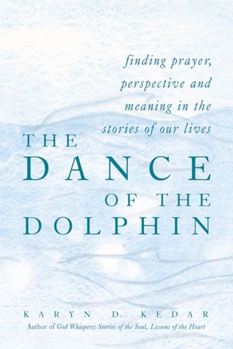 The Dance of the Dolphin(Kobo/電子書)