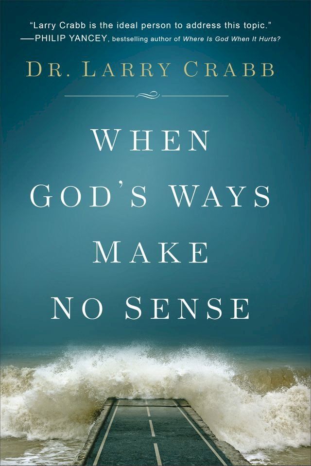  When God's Ways Make No Sense(Kobo/電子書)