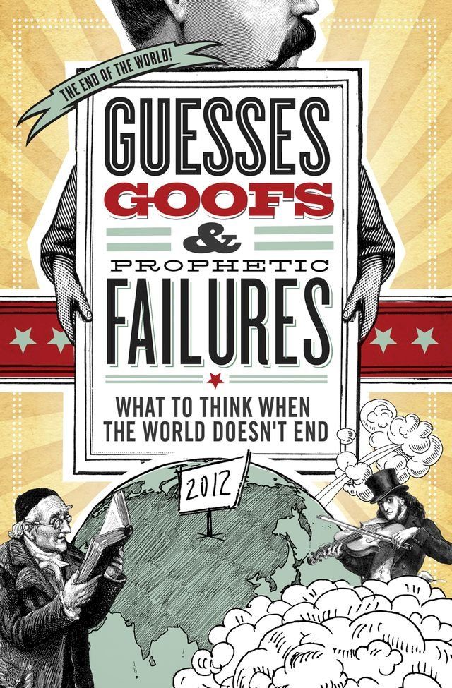  Guesses, Goofs and Prophetic Failures(Kobo/電子書)