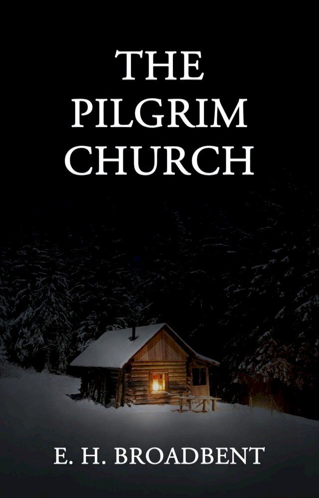  The Pilgrim Church(Kobo/電子書)