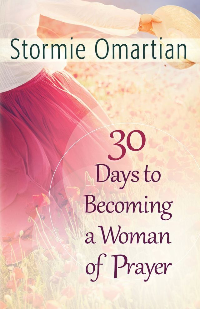  30 Days to Becoming a Woman of Prayer(Kobo/電子書)