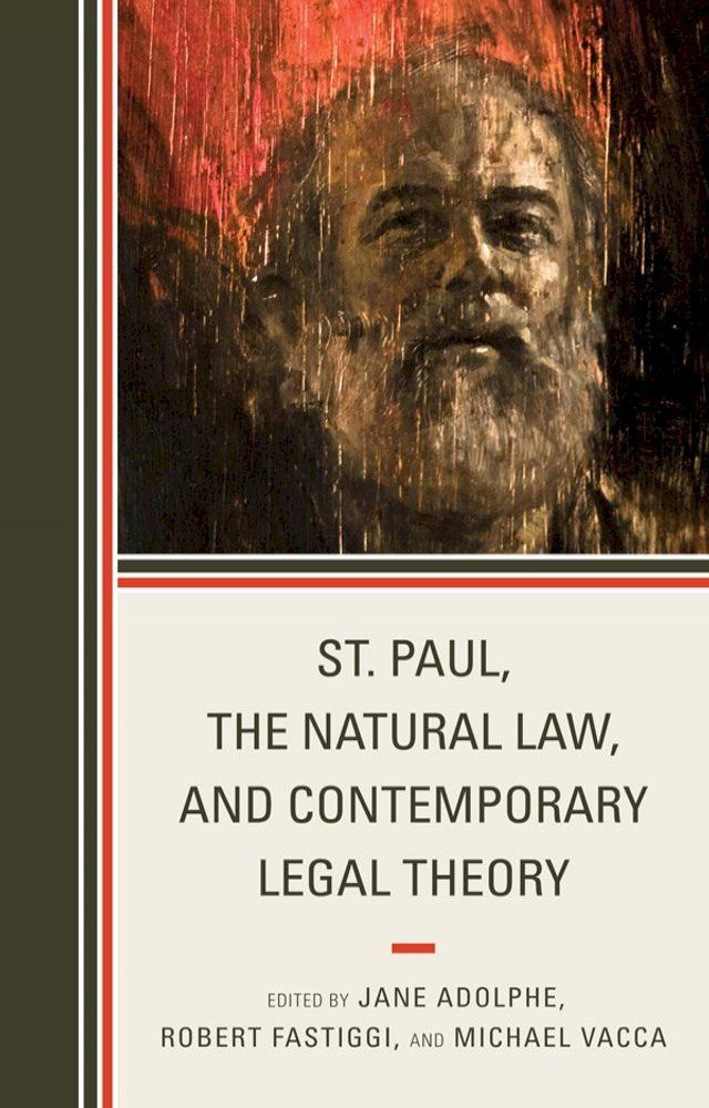  St. Paul, the Natural Law, and Contemporary Legal Theory(Kobo/電子書)