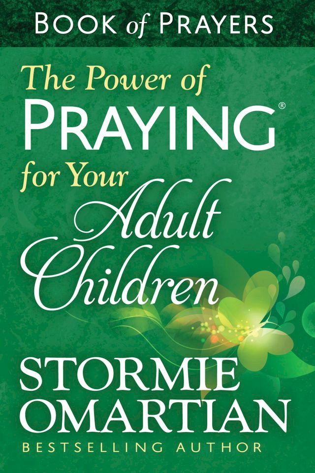  The Power of Praying for Your Adult Children Book of Prayers(Kobo/電子書)