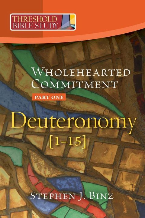 Threshold Bible Study: Whole Hearted Commitment(Kobo/電子書)