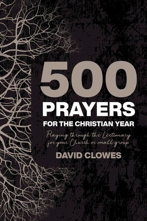 500 Prayers for the Christian Year(Kobo/電子書)