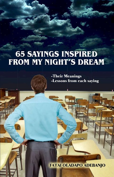 65 Sayings Inspired From My Night's Dream(Kobo/電子書)