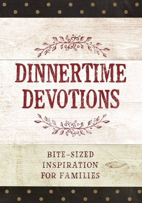 Dinnertime Devotions(Kobo/電子書)