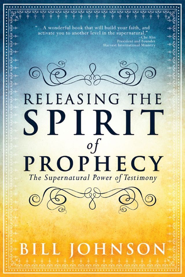  Releasing the Spirit of Prophecy(Kobo/電子書)