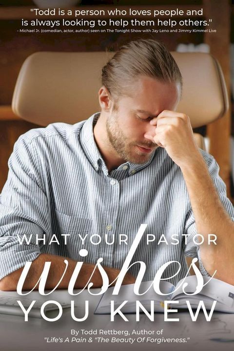 What Your Pastor Wishes You Knew(Kobo/電子書)