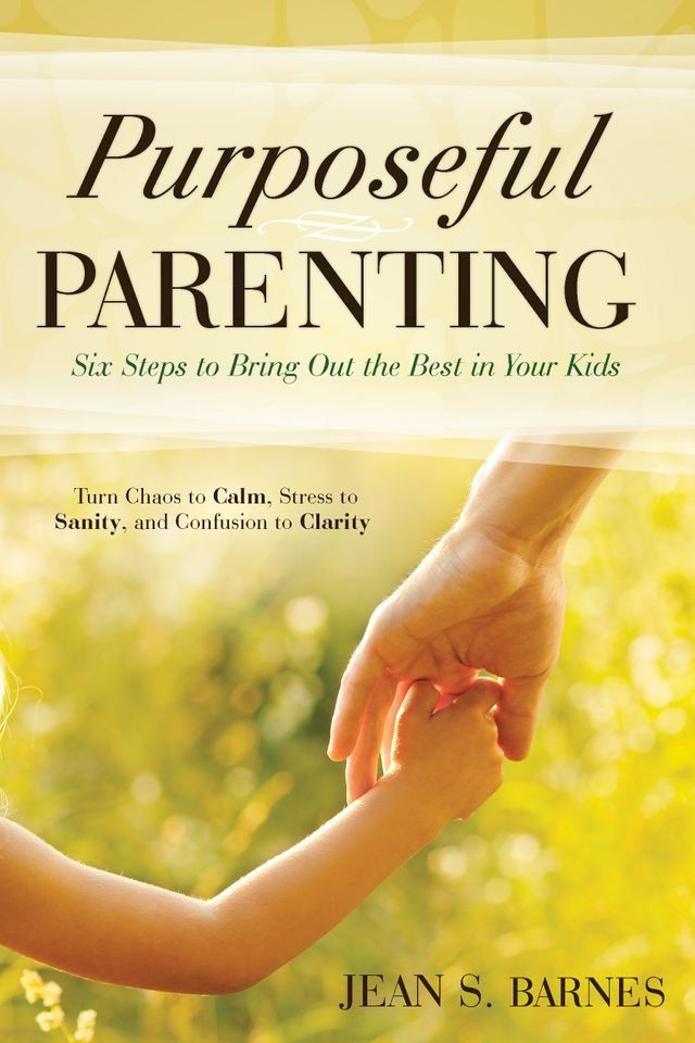  Purposeful Parenting(Kobo/電子書)