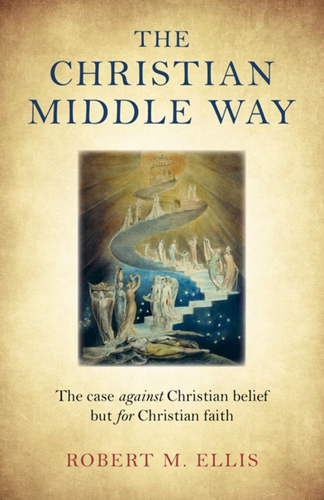  The Christian Middle Way(Kobo/電子書)