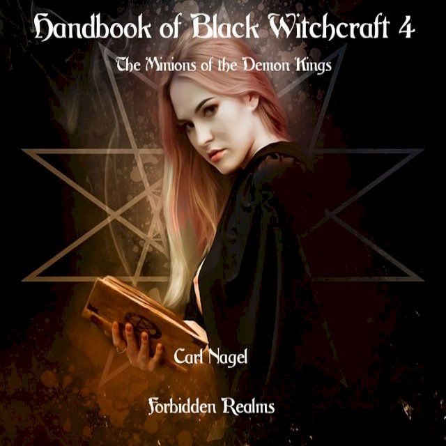  Handbook of Black Witchcraft 4(Kobo/電子書)