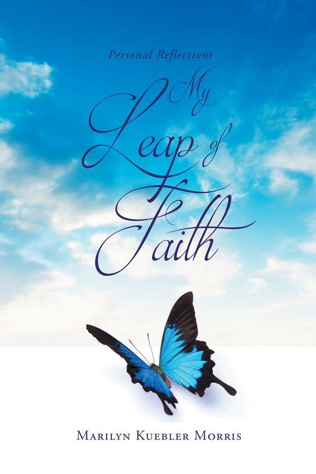  Personal Reflections My Leap of Faith(Kobo/電子書)