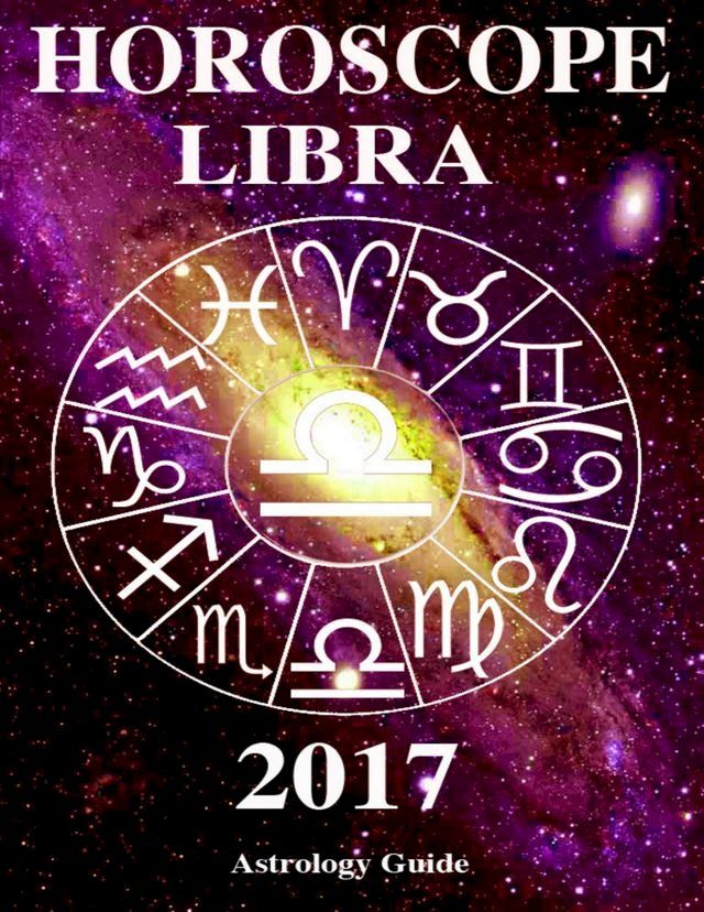  Horoscope 2017 - Libra(Kobo/電子書)