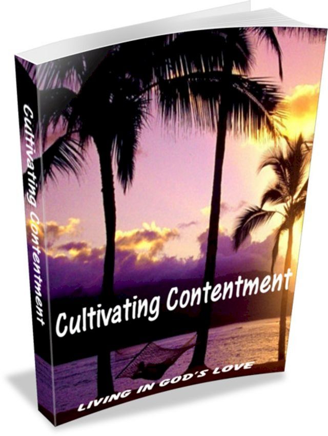  Cultivating Contentment(Kobo/電子書)