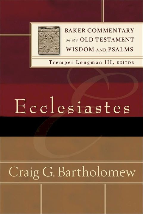 Ecclesiastes (Baker Commentary on the Old Testament Wisdom and Psalms)(Kobo/電子書)