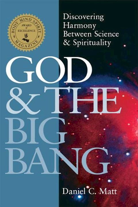 God & the Big Bang: Discovering Harmony between Science & Spirituality(Kobo/電子書)