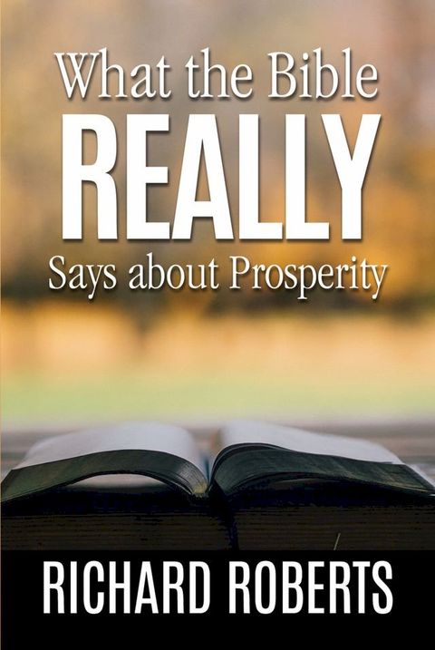 What the Bible REALLY Says about Prosperity(Kobo/電子書)