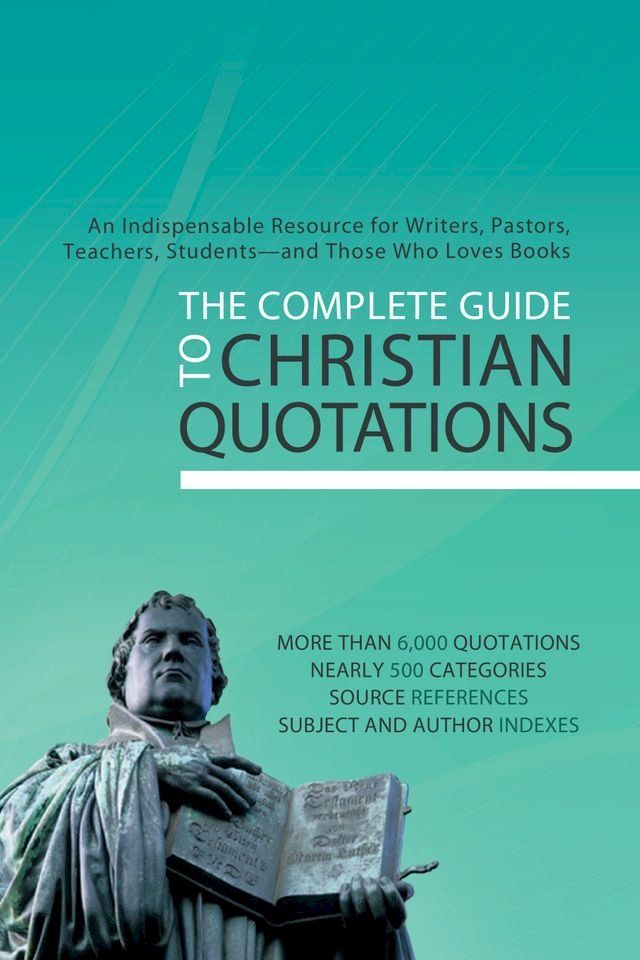  The Complete Guide to Christian Quotations(Kobo/電子書)