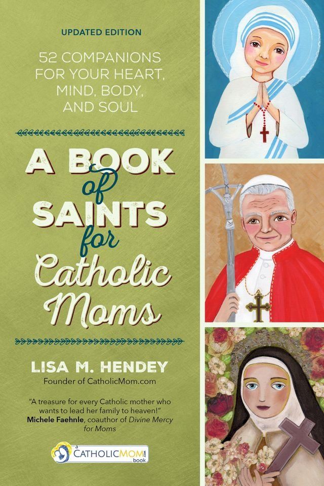  A Book of Saints for Catholic Moms(Kobo/電子書)