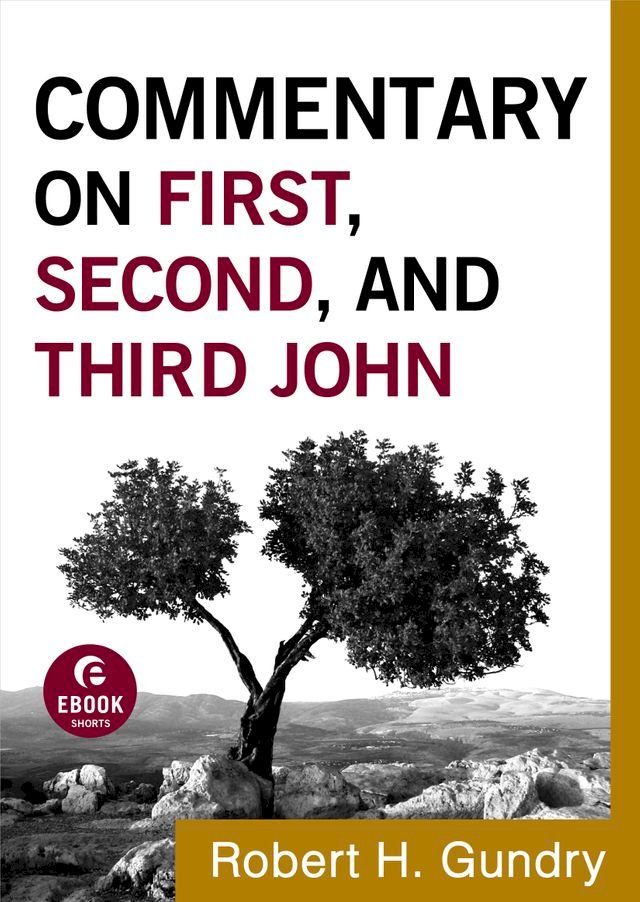  Commentary on First, Second, and Third John (Commentary on the New Testament Book #18)(Kobo/電子書)