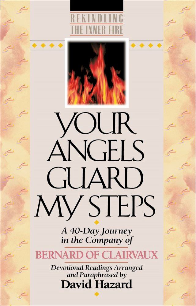  Your Angels Guard My Steps (Rekindling the Inner Fire Book #10)(Kobo/電子書)