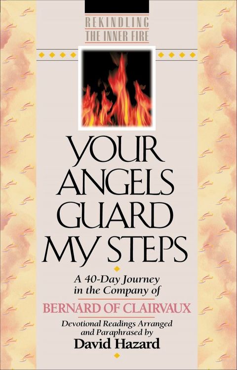 Your Angels Guard My Steps (Rekindling the Inner Fire Book #10)(Kobo/電子書)