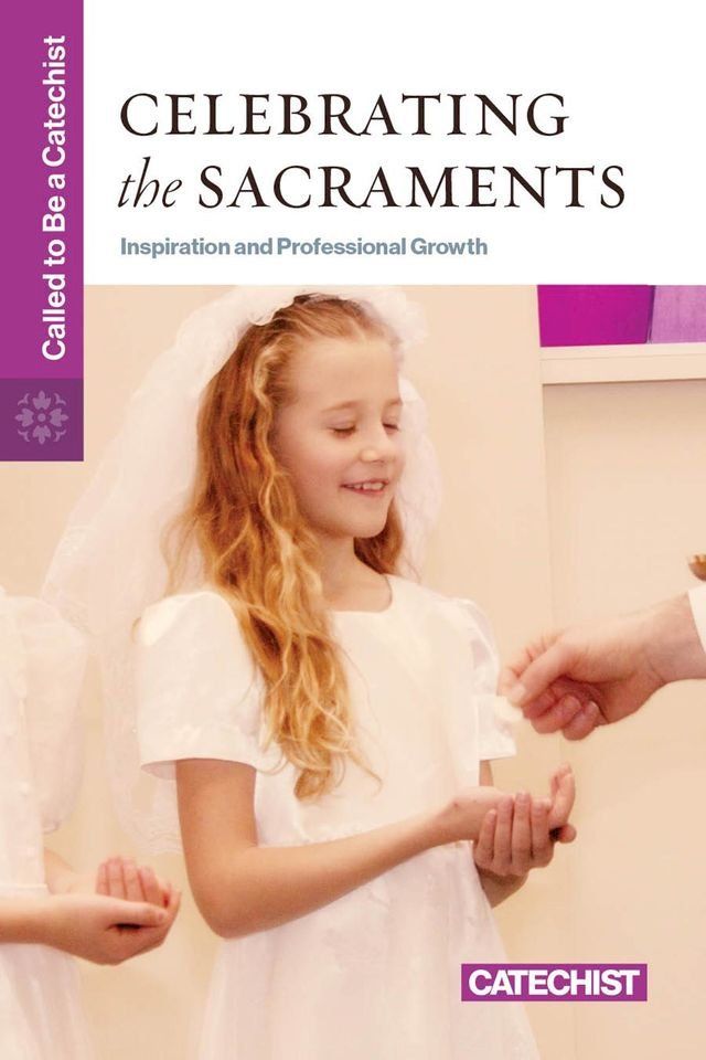  Celebrating the Sacraments(Kobo/電子書)