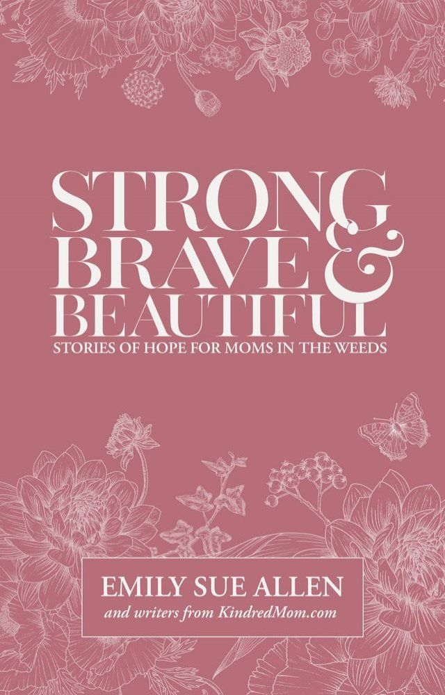  Strong, Brave, and Beautiful(Kobo/電子書)