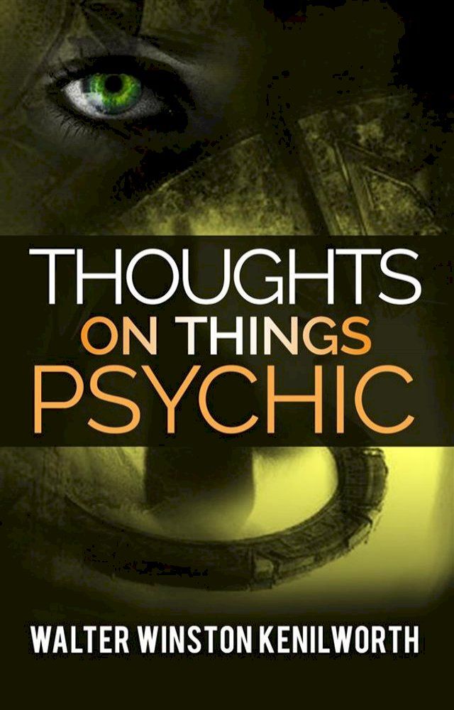  Thoughts on things psychic(Kobo/電子書)