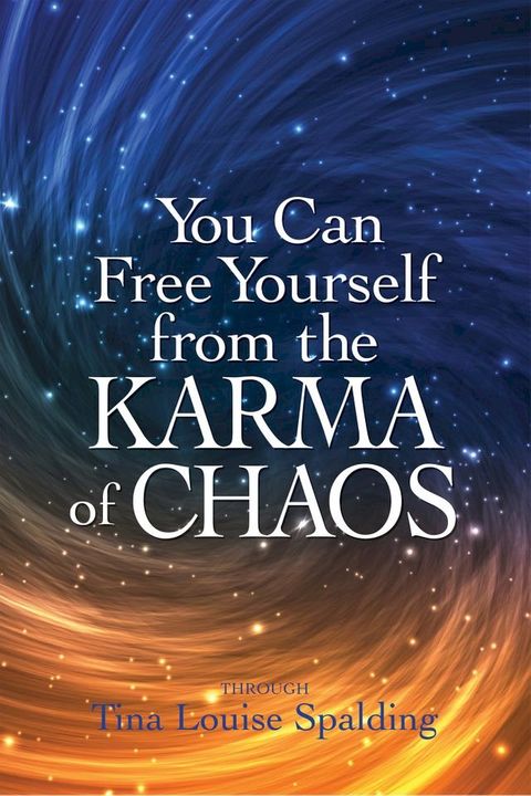 You Can Free Yourself from the Karma of Chaos(Kobo/電子書)