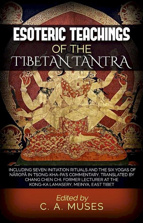 Esoteric Teachings of the Tibetan Tantra(Kobo/電子書)