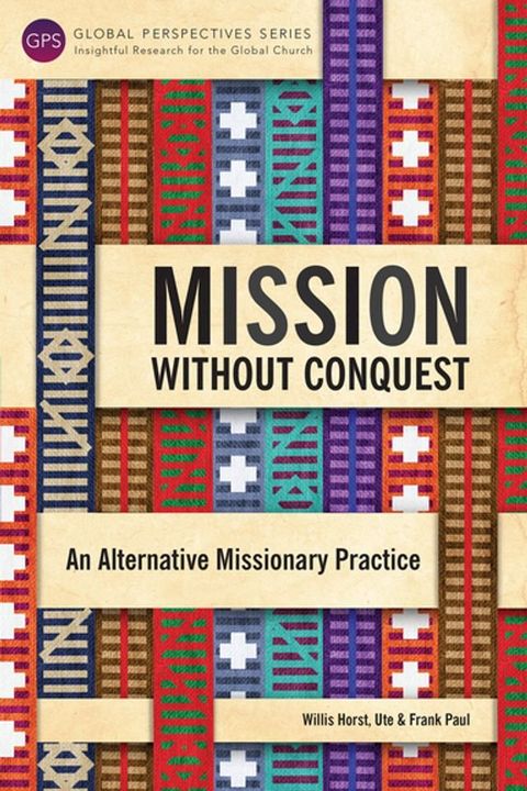 Mission without Conquest(Kobo/電子書)