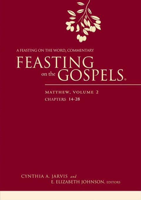 Feasting on the Gospels--Matthew, Volume 2(Kobo/電子書)