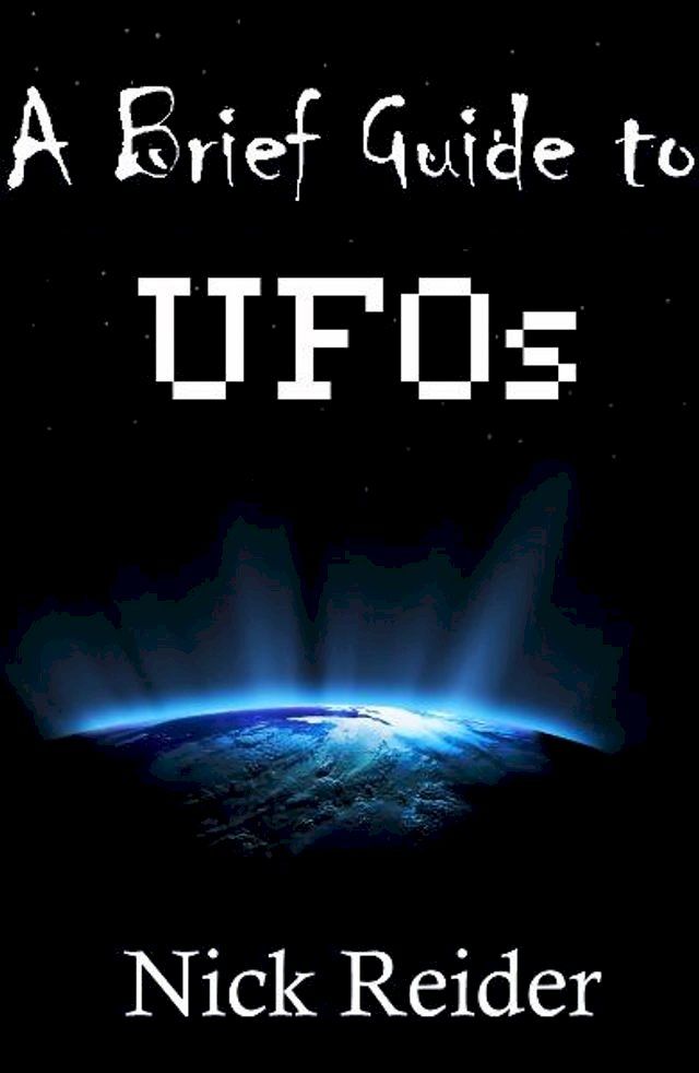  A Brief Guide to UFOs(Kobo/電子書)