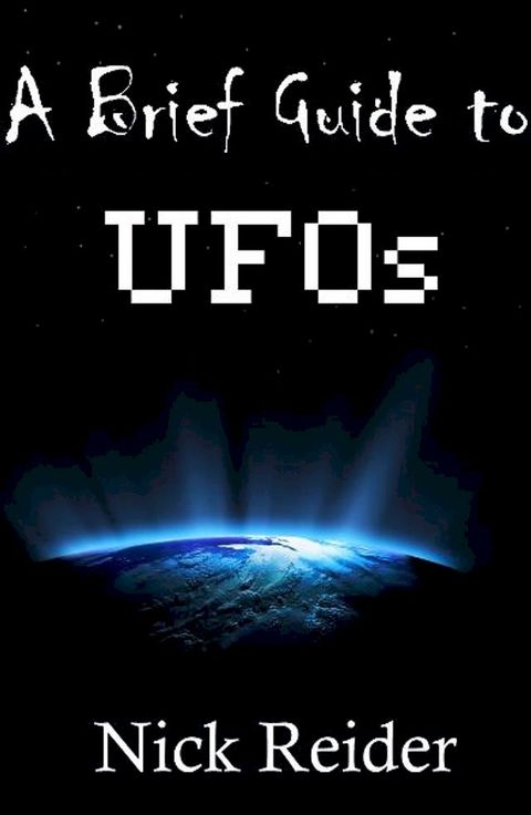 A Brief Guide to UFOs(Kobo/電子書)