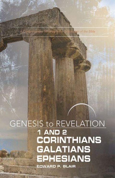 Genesis to Revelation: 1-2 Corinthians, Galatians, Ephesians Participant Book(Kobo/電子書)